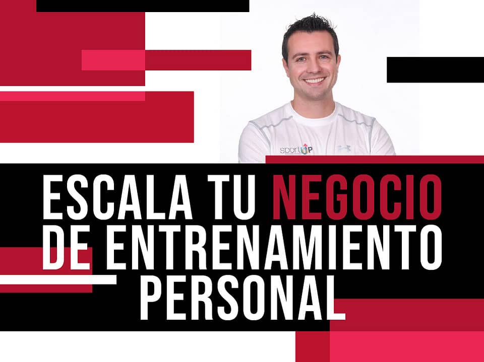 Entrenamiento personal ¿Cómo escalar tu negocio?